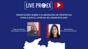 Live: Orientações sobre a elaboração de propostas para o Edital UFPB no seu município 2021 Live: Orientações sobre a elaboração de propostas para o Edital UFPB no seu município 2021